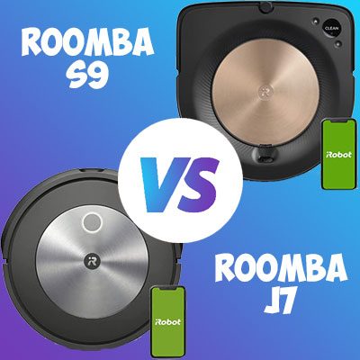 Roomba J7 vs S9 Comparison Review