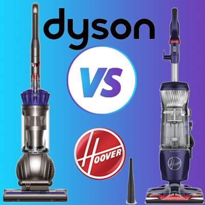Articulación animal entrada Hoover vs Dyson - Which of their Vacuums is Best for You