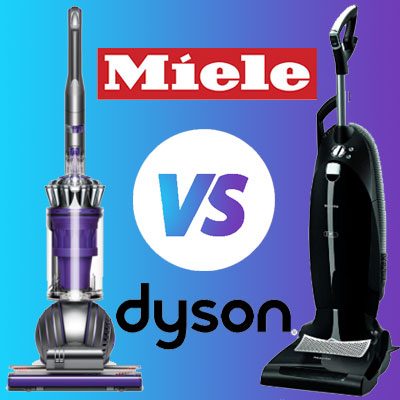 pay Hired Serena Dyson vs Miele - Compare British vs German Vacuum Brands