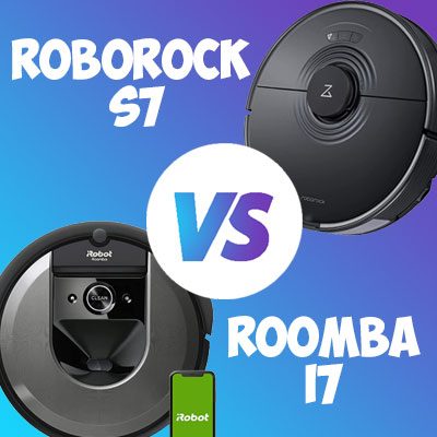 Roborock S7 vs. Roomba i7 Comparison Review
