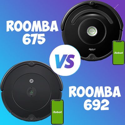 Roomba 692 vs 675 Comparison Review