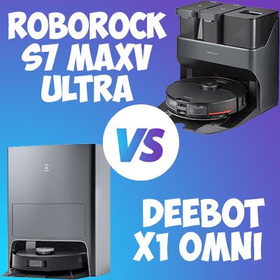 Deebot X1 OMNI vs. Roborock S7 MaxV Ultra